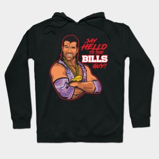 Say Hello to the Bills Guy Hoodie